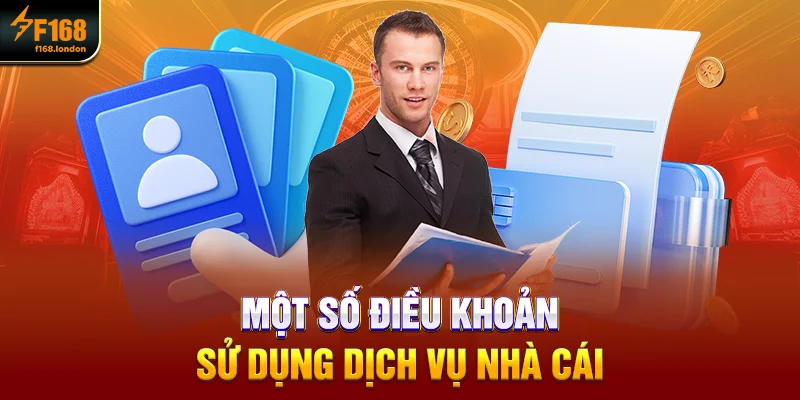 Điều khoản sử dụng dịch vụ cá cược quan trọng tại F168 - panda96